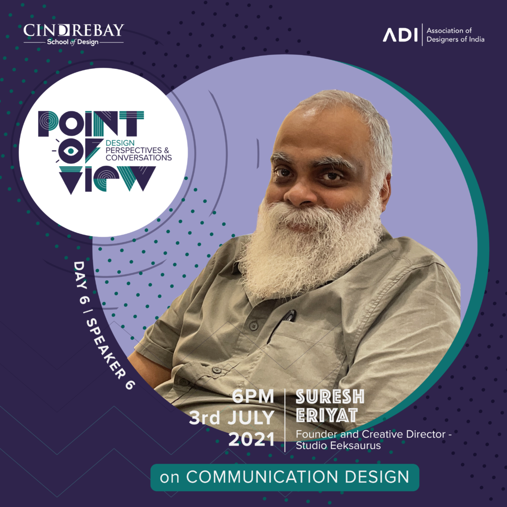 Suresh Eriyat: PoV Design Talks | Cindrebay School of Design