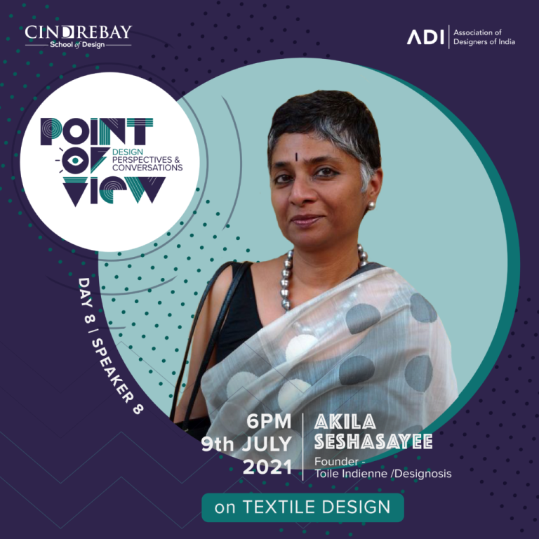 #PoV – Our Speaker for day 8: Graphic & Textile Design virtuoso, Co-Founder Toile Indienne, Akila Seshasayee