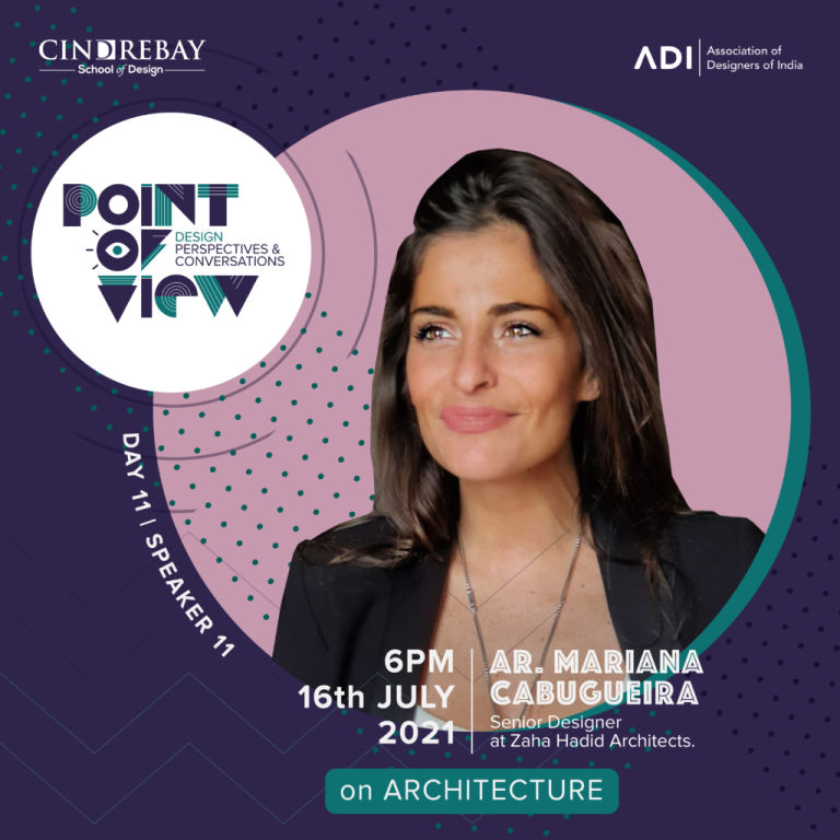 #PoV – Our speaker for day 11: Architect, Urban designer and Senior Architectural Designer at Zaha  Hadid Architects; Ar. Mariana Cabugueira